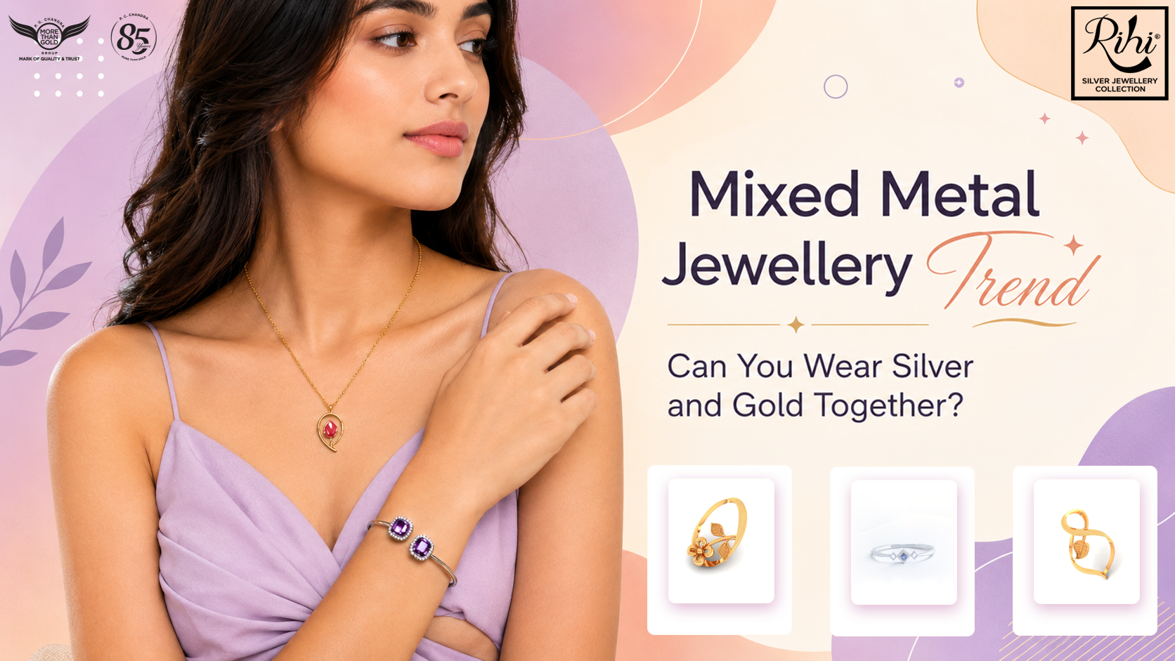 Mixed Metal Jewellery Trend: Can You Wear Silver and Gold Together?