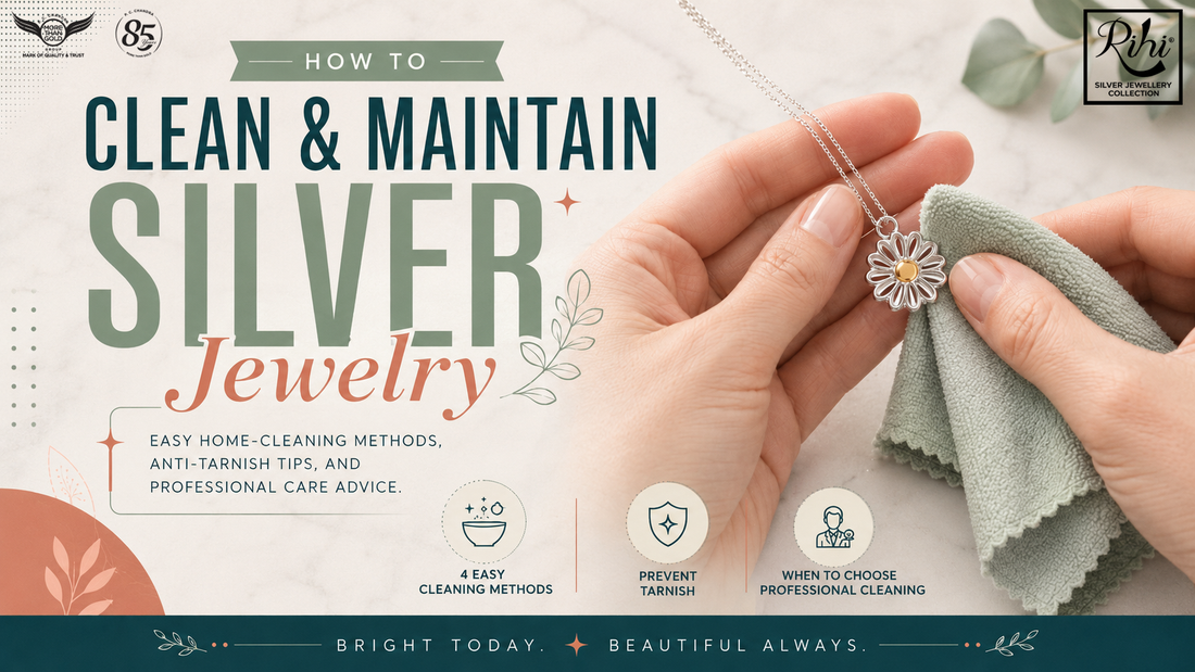 How to Clean and Maintain Silver Jewelry: Complete Guide